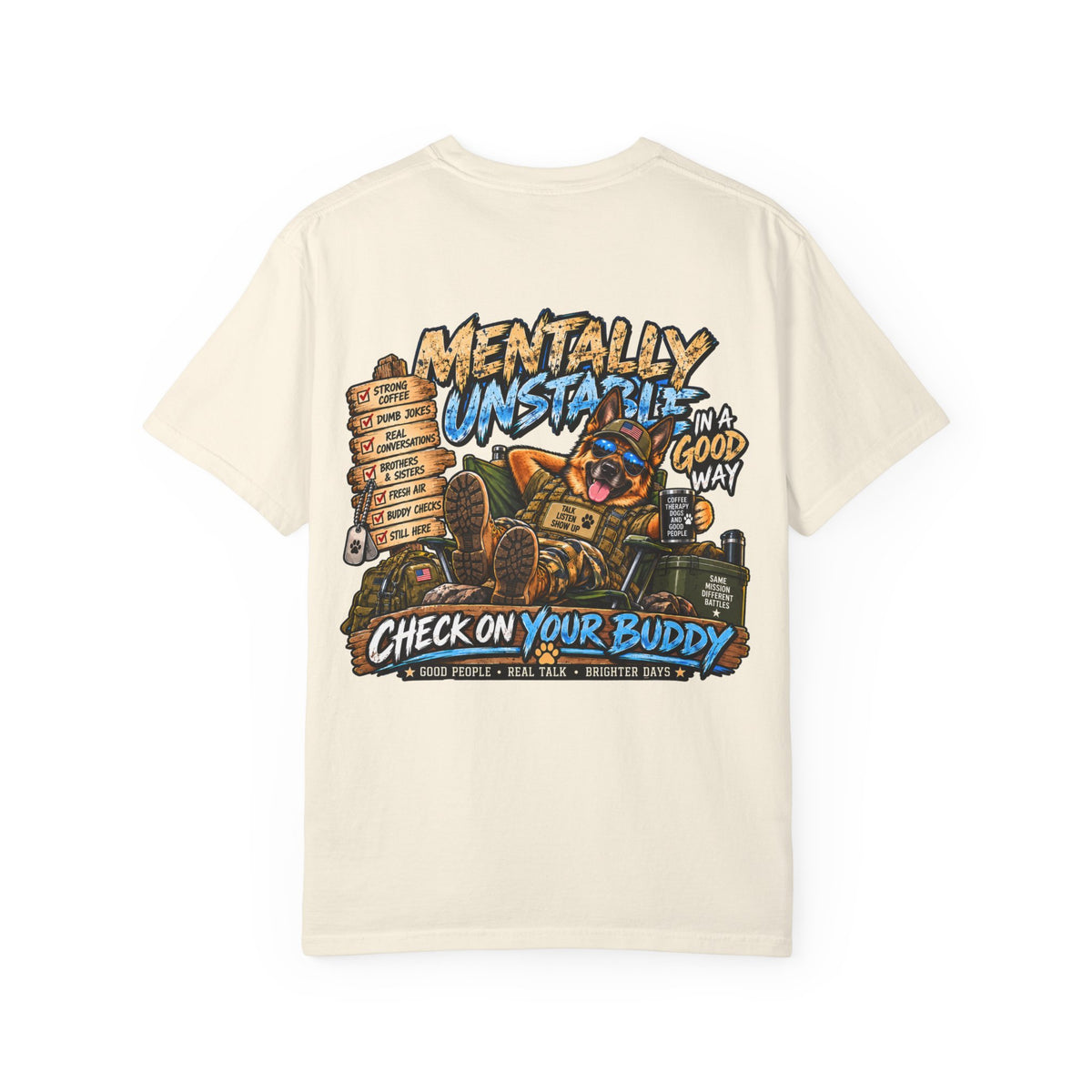 Mentally Unstable Graphic T-Shirt — "Check On Your Buddy" Mental Health Awareness Tee