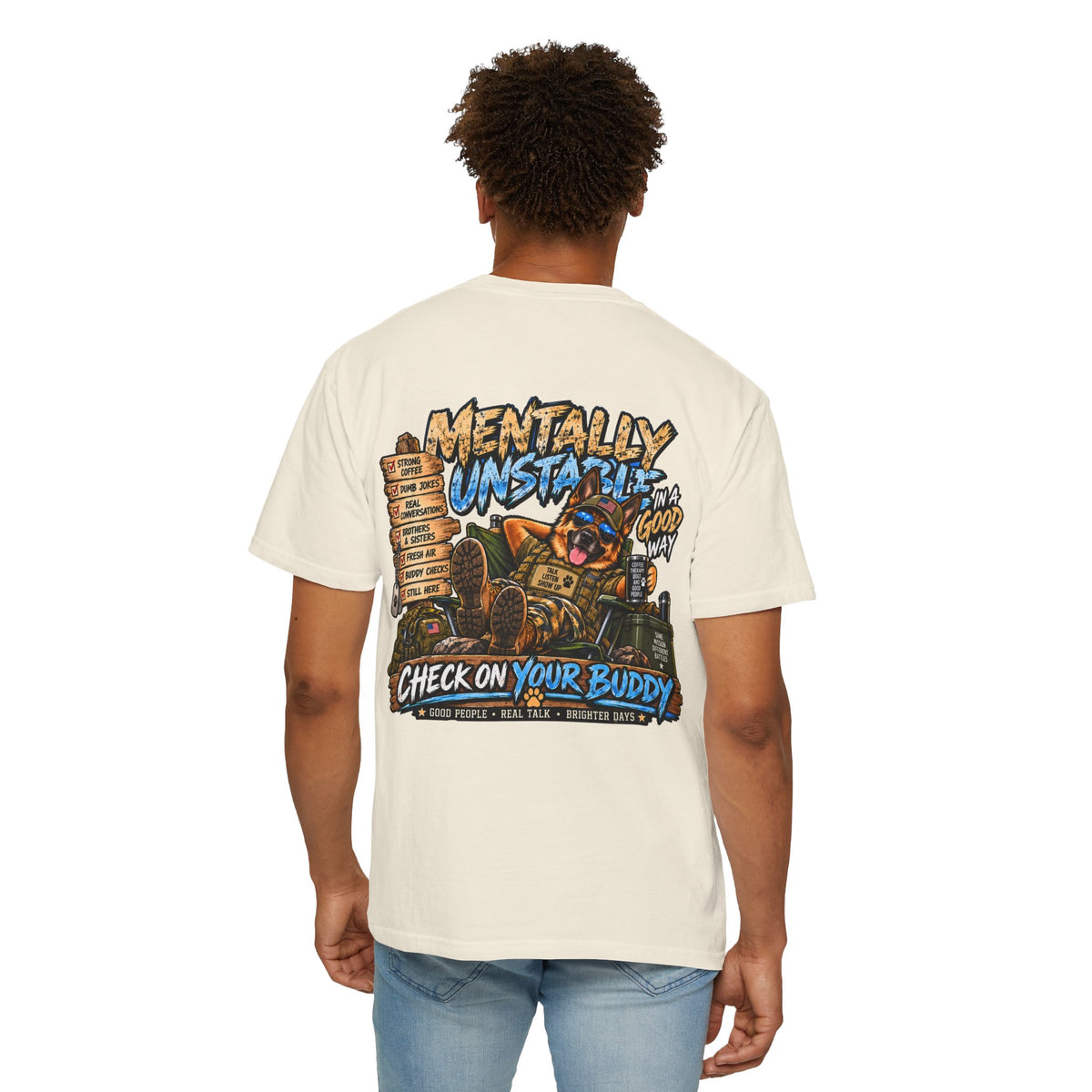 Mentally Unstable Graphic T-Shirt — "Check On Your Buddy" Mental Health Awareness Tee