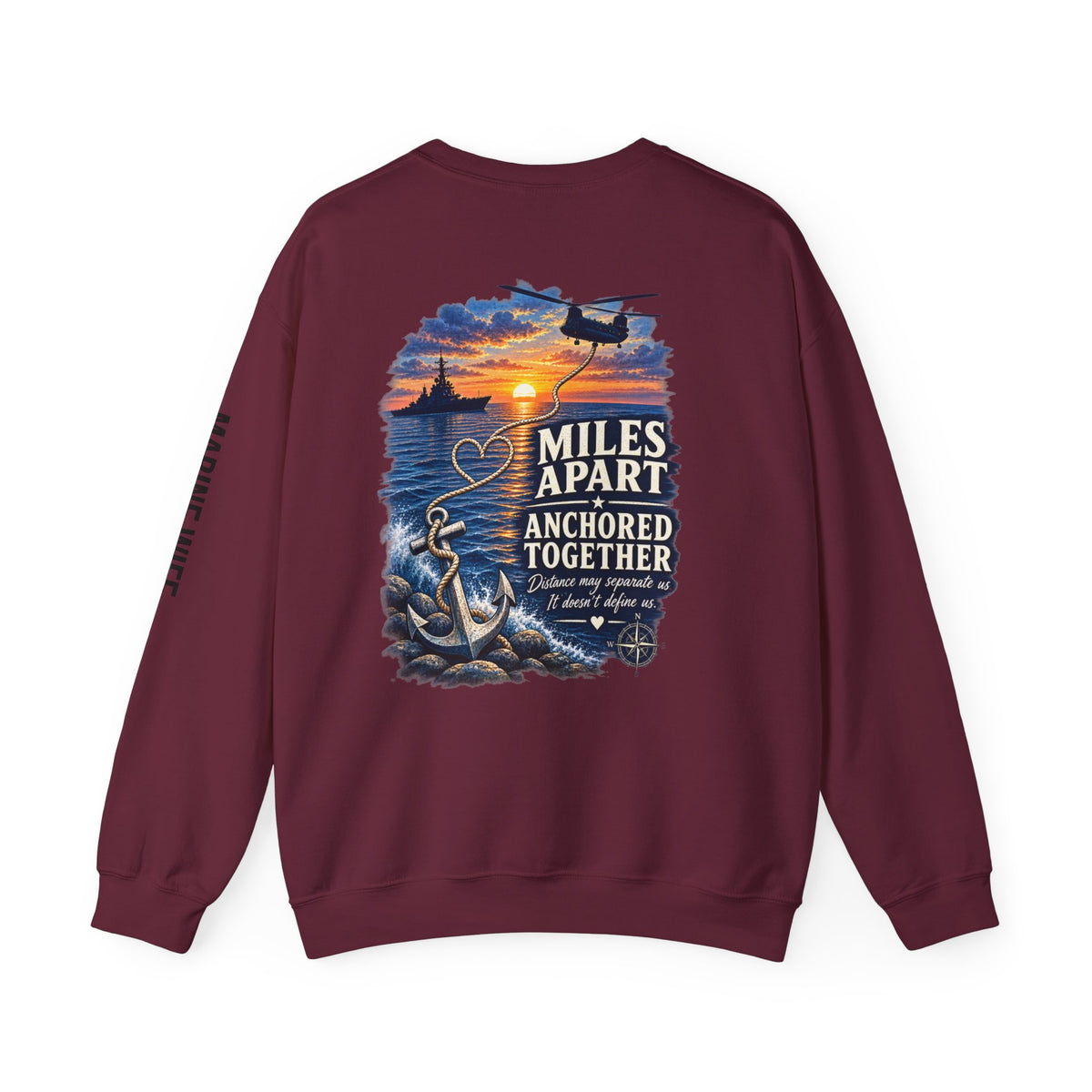 Miles Apart, Anchored Together — Marine Wife Deployment Crewneck Sweatshirt