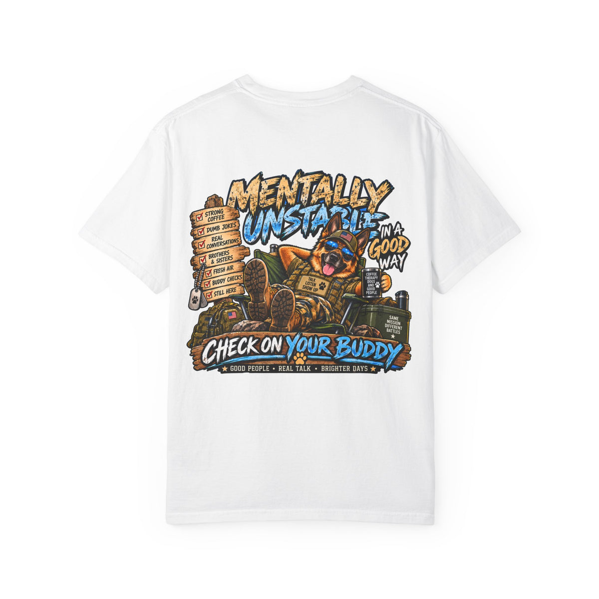 Mentally Unstable Graphic T-Shirt — "Check On Your Buddy" Mental Health Awareness Tee