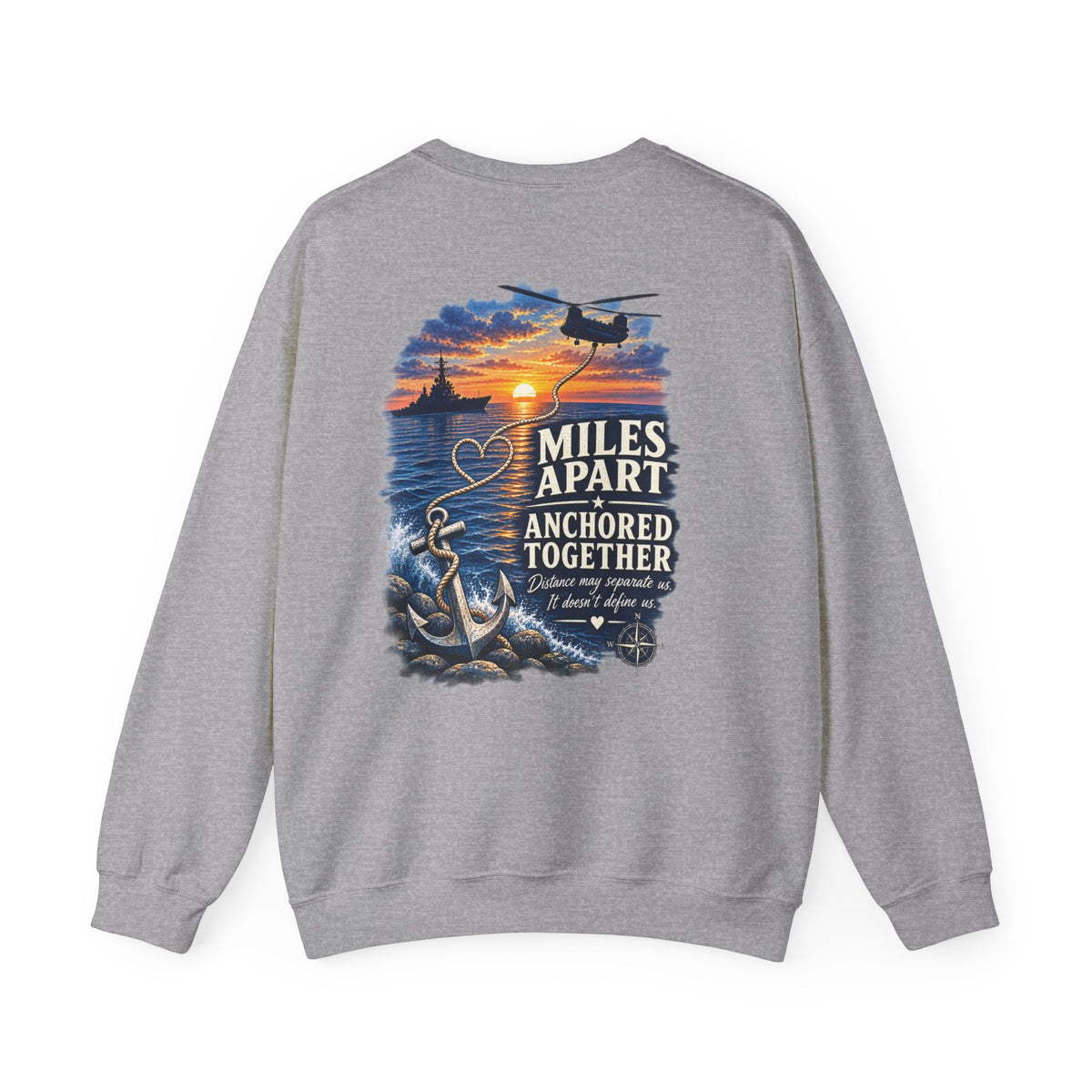 Miles Apart, Anchored Together — Military Family Crewneck Sweatshirt