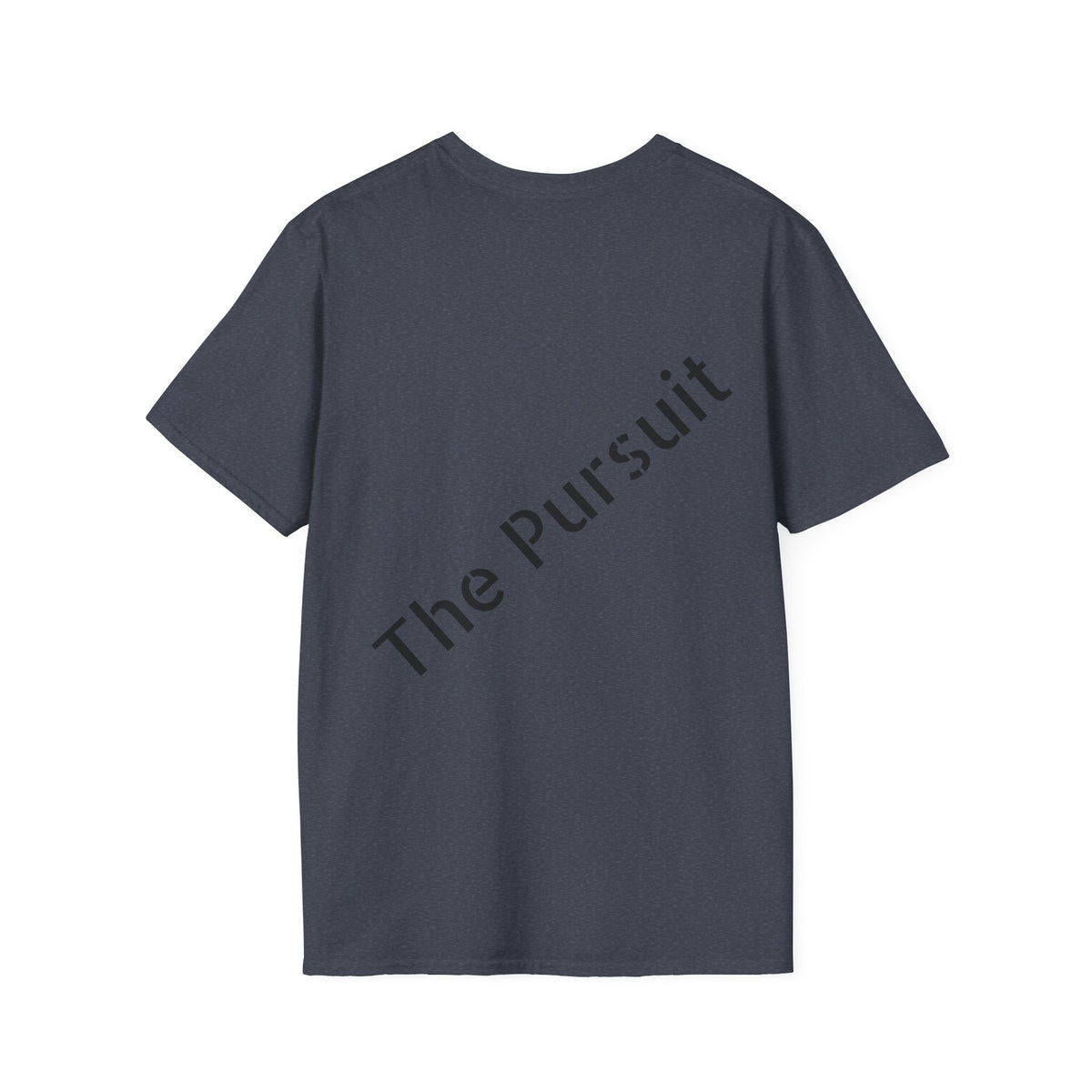 The pursuit tshirt