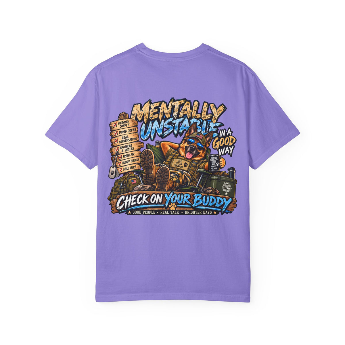 Mentally Unstable Graphic T-Shirt — "Check On Your Buddy" Mental Health Awareness Tee