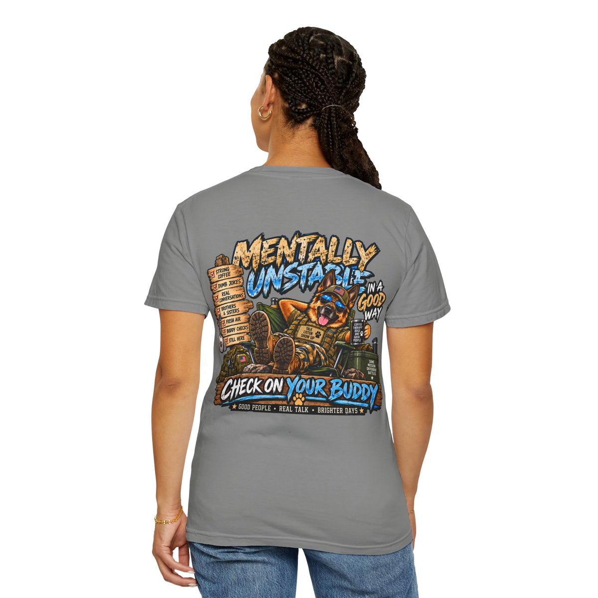 Mentally Unstable Graphic T-Shirt — "Check On Your Buddy" Mental Health Awareness Tee