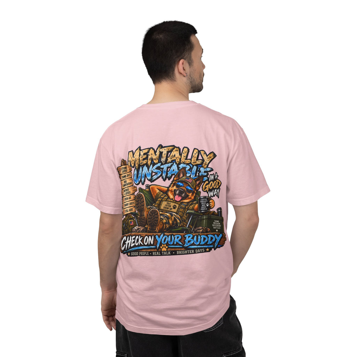 Mentally Unstable Graphic T-Shirt — "Check On Your Buddy" Mental Health Awareness Tee