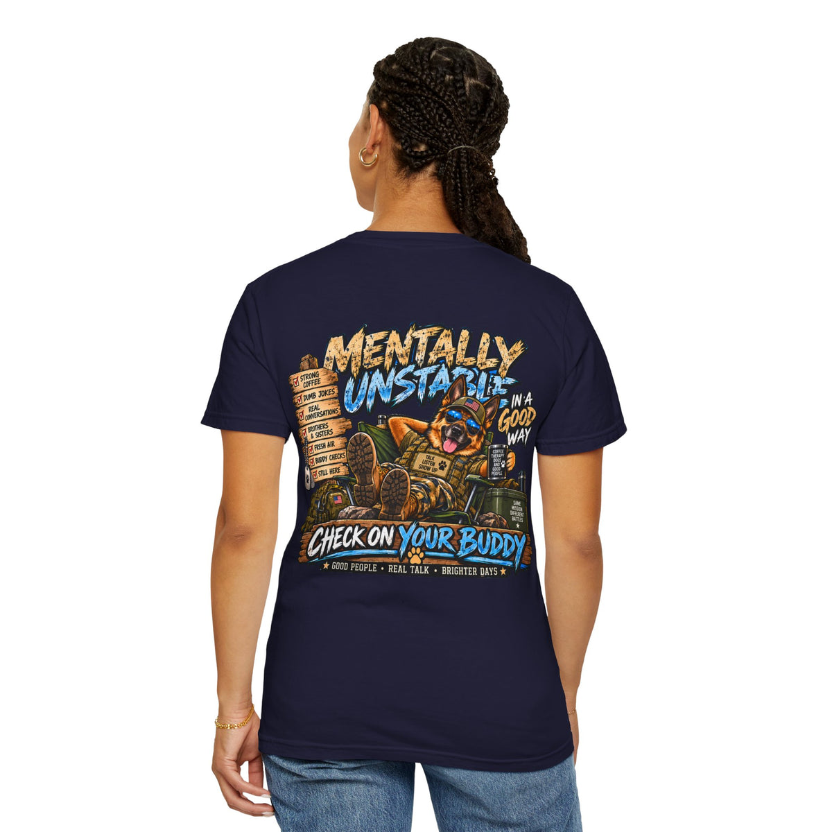 Mentally Unstable Graphic T-Shirt — "Check On Your Buddy" Mental Health Awareness Tee