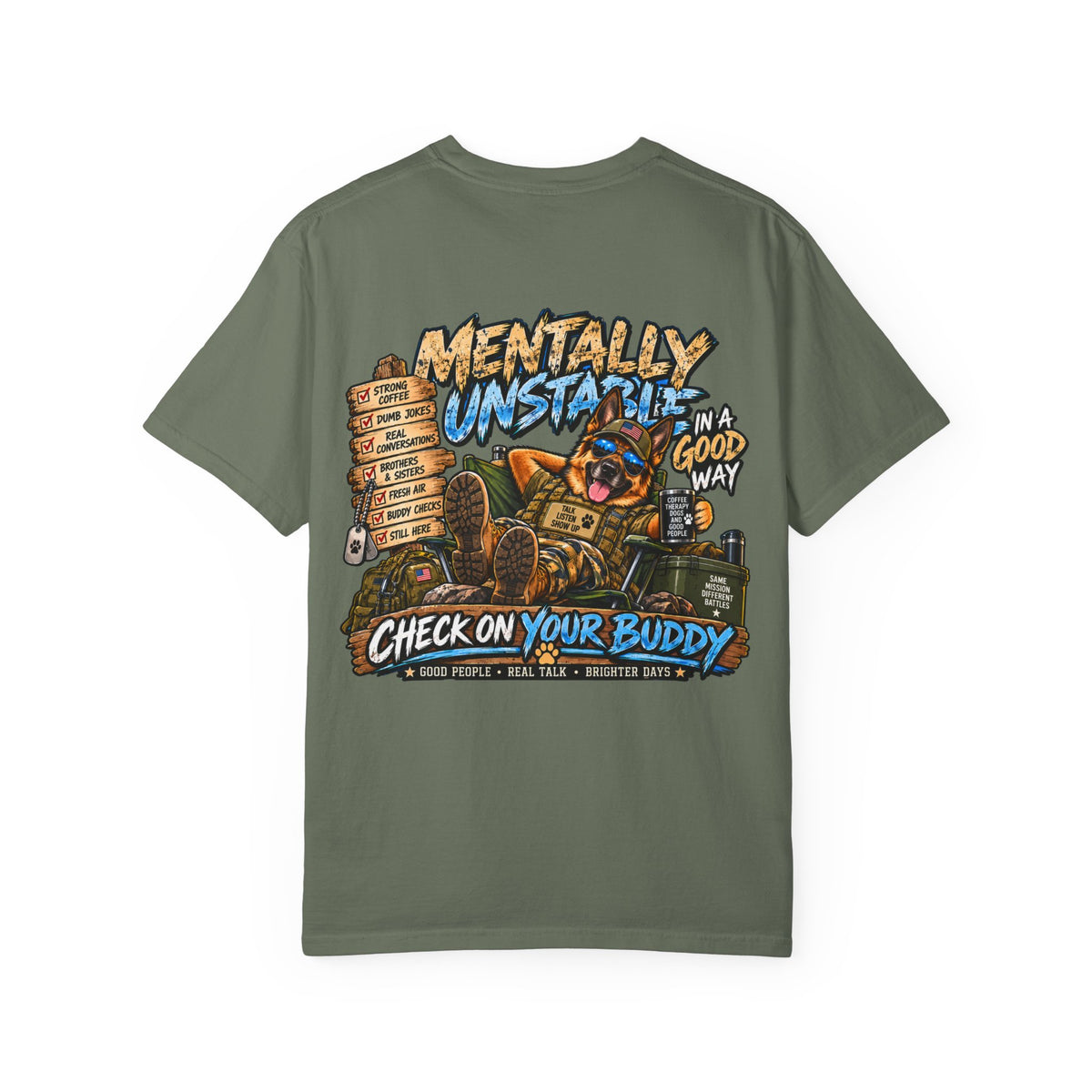 Mentally Unstable Graphic T-Shirt — "Check On Your Buddy" Mental Health Awareness Tee