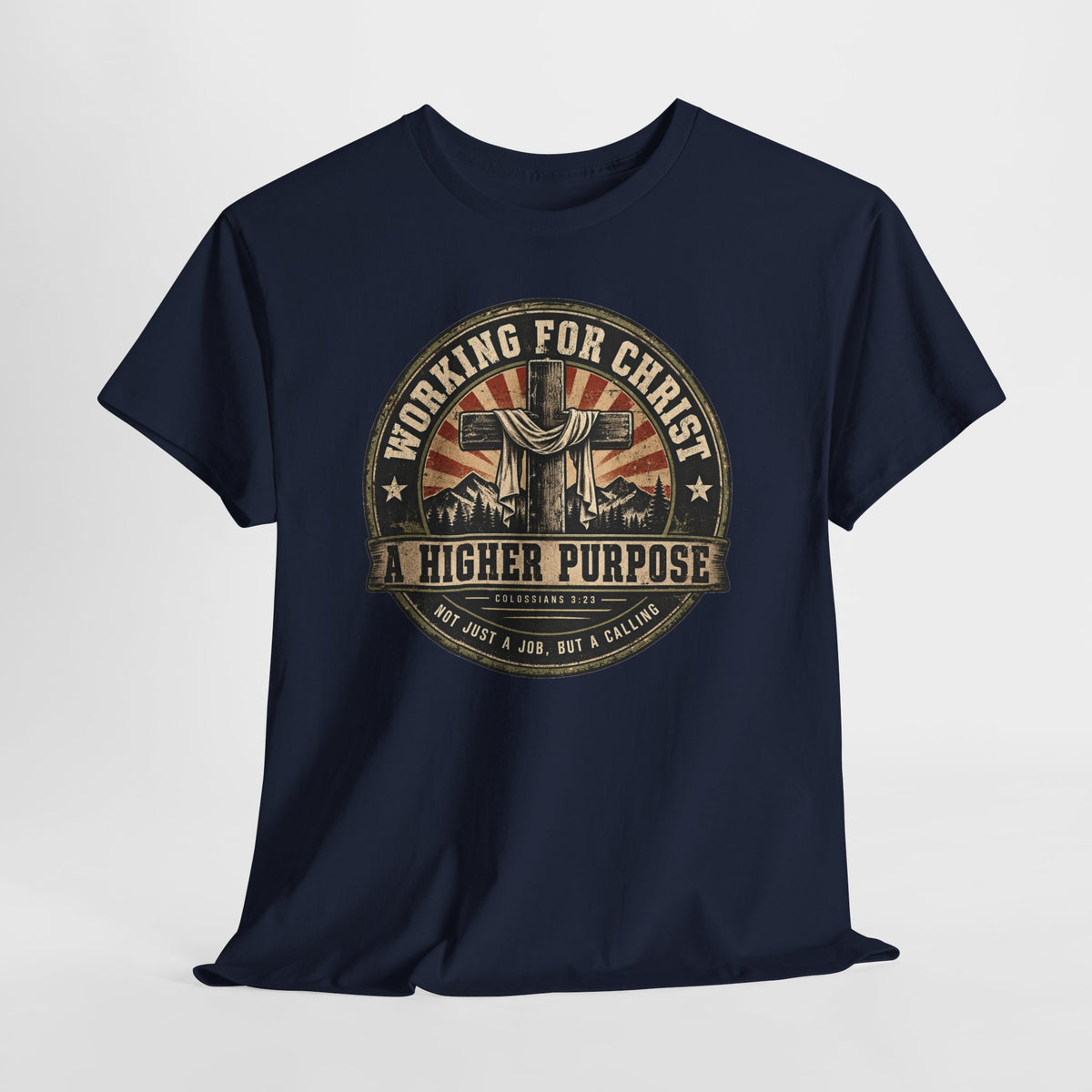 Chaplain T‑Shirt — "Working for Christ: A Higher Purpose" Christian Tee