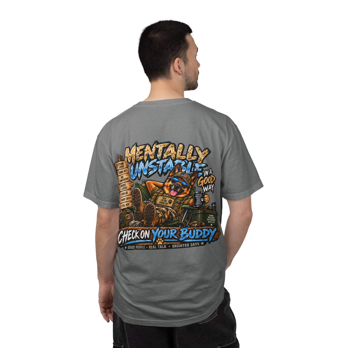 Mentally Unstable Graphic T-Shirt — "Check On Your Buddy" Mental Health Awareness Tee