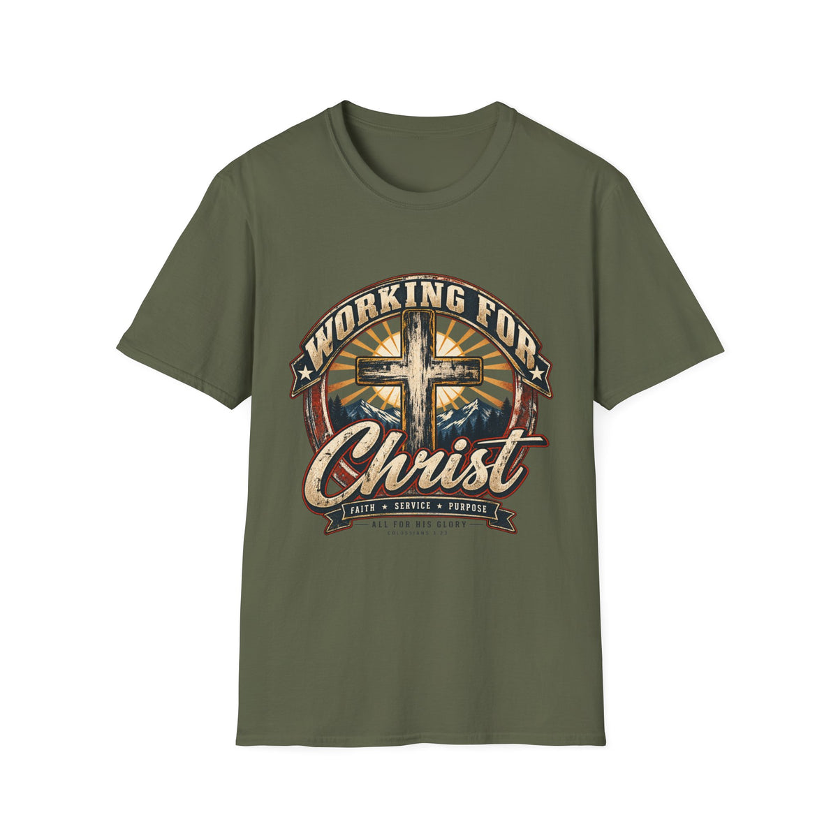 Working for Christ – Faith, Service & Purpose T-Shirt