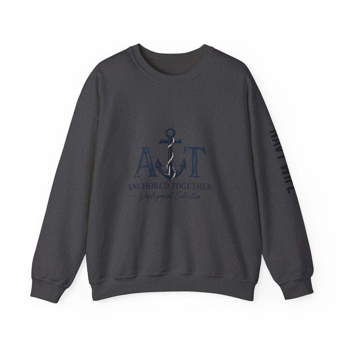 Miles Apart, Anchored Together — Military Deployment Sweatshirt | Navy Wife