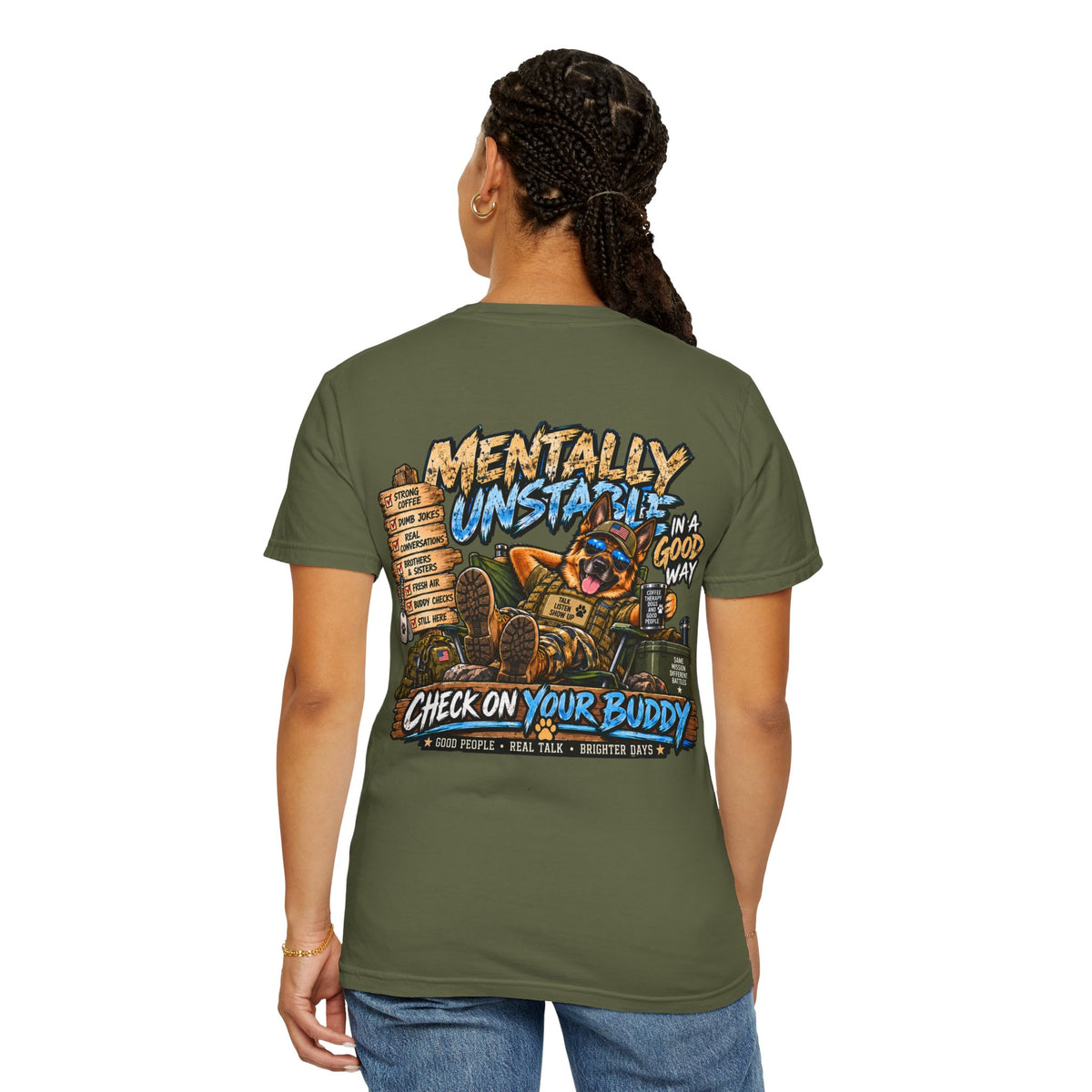 Mentally Unstable Graphic T-Shirt — "Check On Your Buddy" Mental Health Awareness Tee