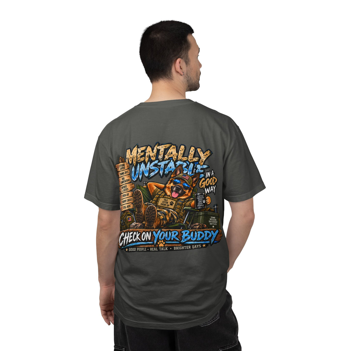 Mentally Unstable Graphic T-Shirt — "Check On Your Buddy" Mental Health Awareness Tee