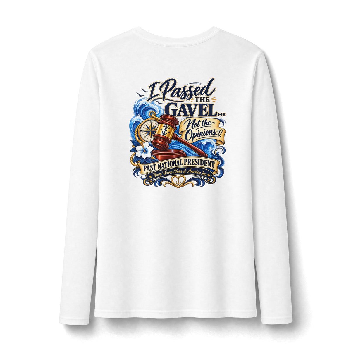 NWCA - I Passed the Gavel 90th Anniversary Long Sleeve Shirt