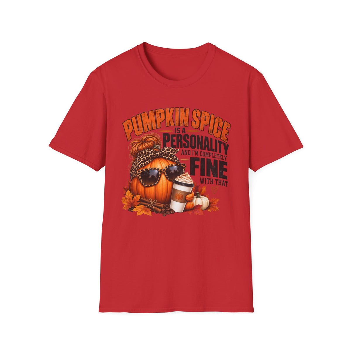 Pumpkin Spice Is a Personality – Funny Fall Graphic Tee