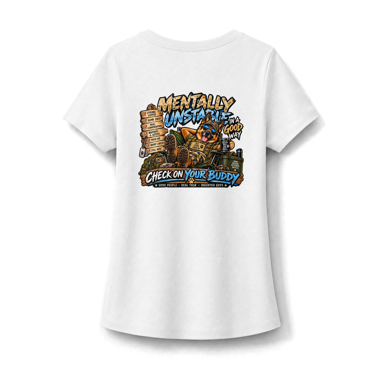 Mentally Unstable Graphic Tee — "Check On Your Buddy" Women's Scoop Neck