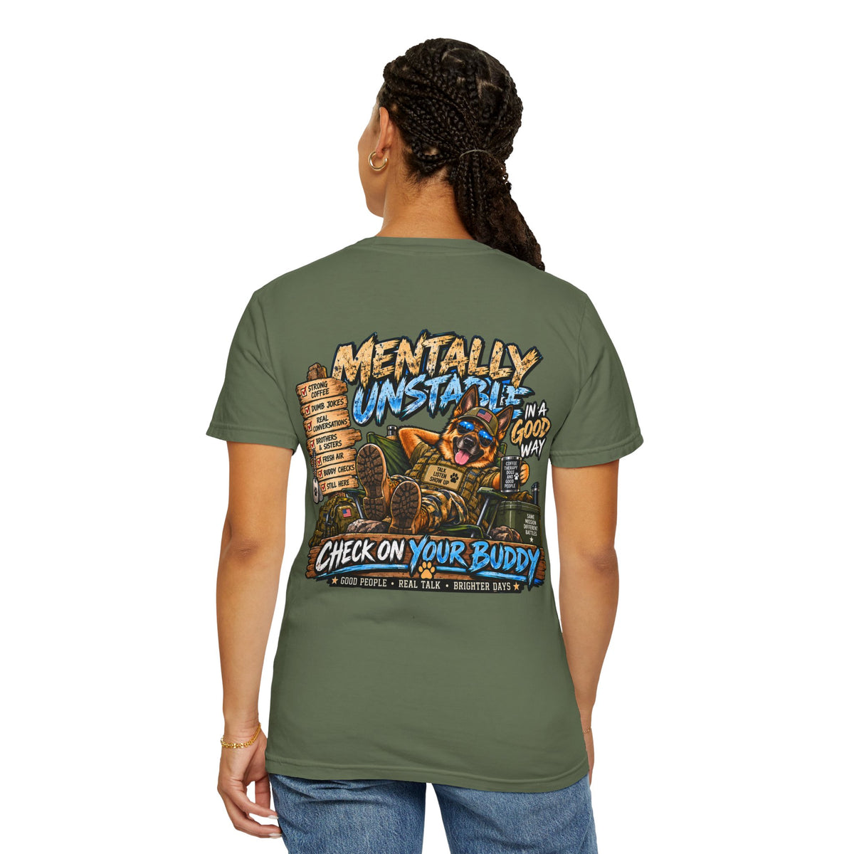 Mentally Unstable Graphic T-Shirt — "Check On Your Buddy" Mental Health Awareness Tee