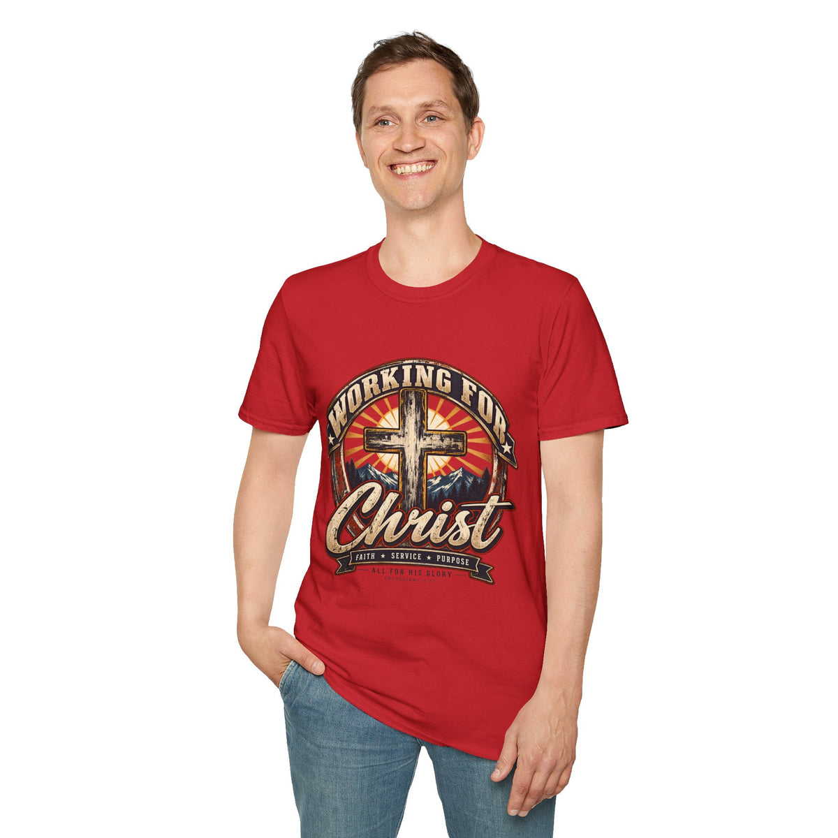 Working for Christ – Faith, Service & Purpose T-Shirt