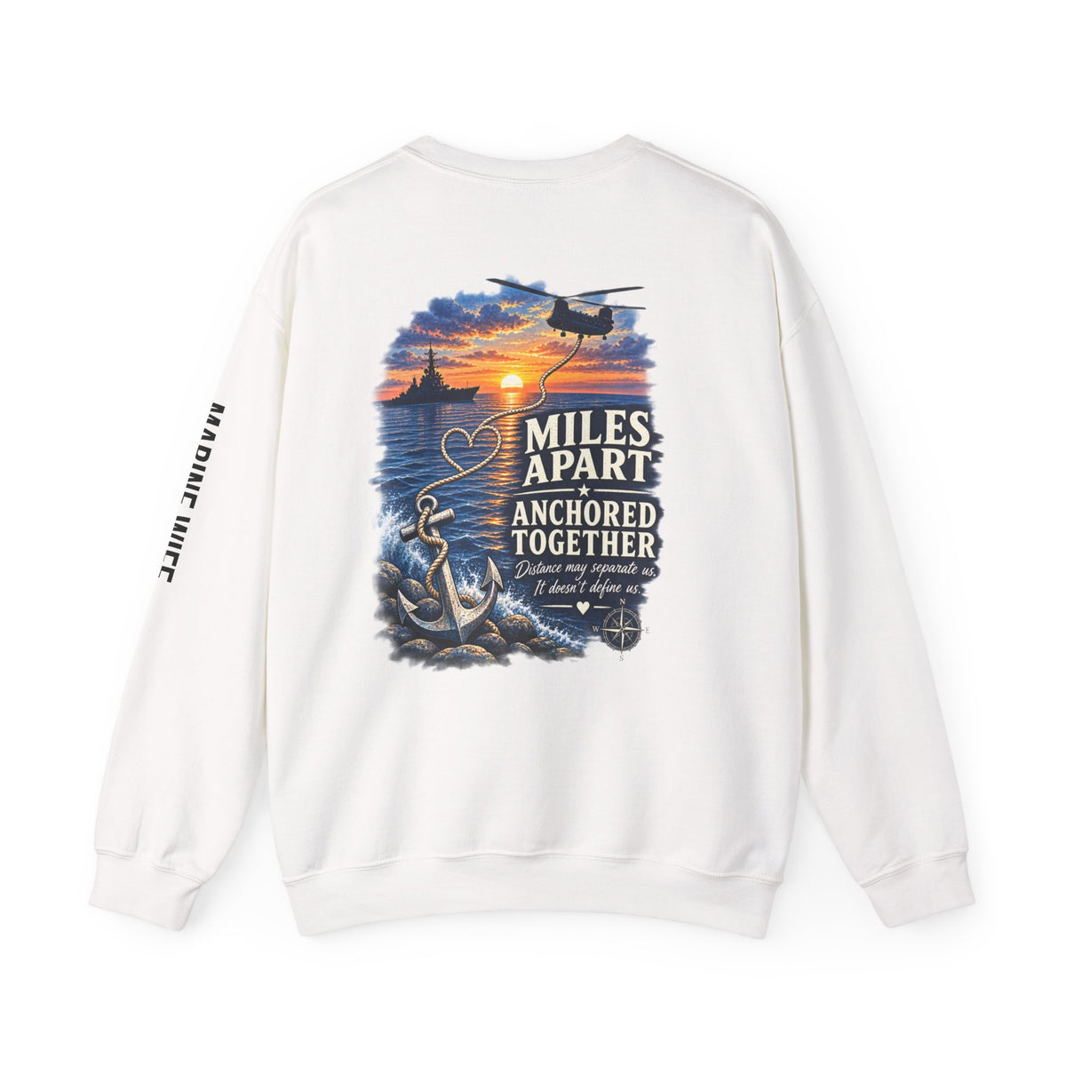 Miles Apart, Anchored Together — Marine Wife Deployment Crewneck Sweatshirt