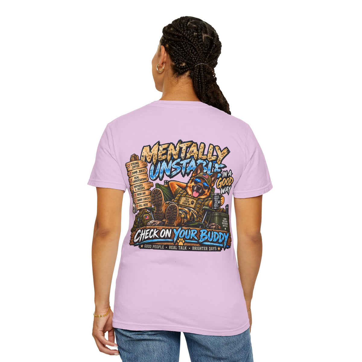 Mentally Unstable Graphic T-Shirt — "Check On Your Buddy" Mental Health Awareness Tee
