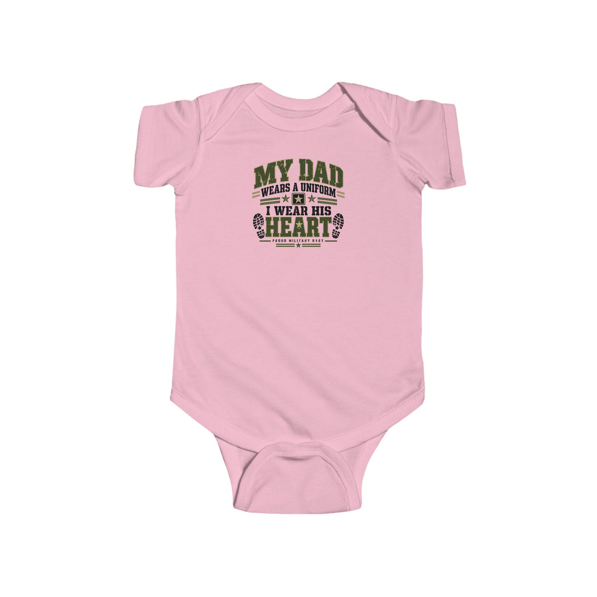 Baby Bodysuit - "My Dad Wears A Uniform I Wear His Heart" Cute Military Daddy Infant Onesie