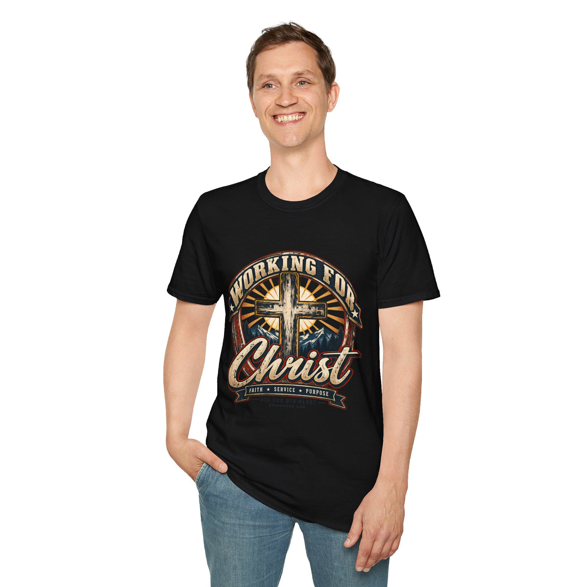 Working for Christ – Faith, Service & Purpose T-Shirt
