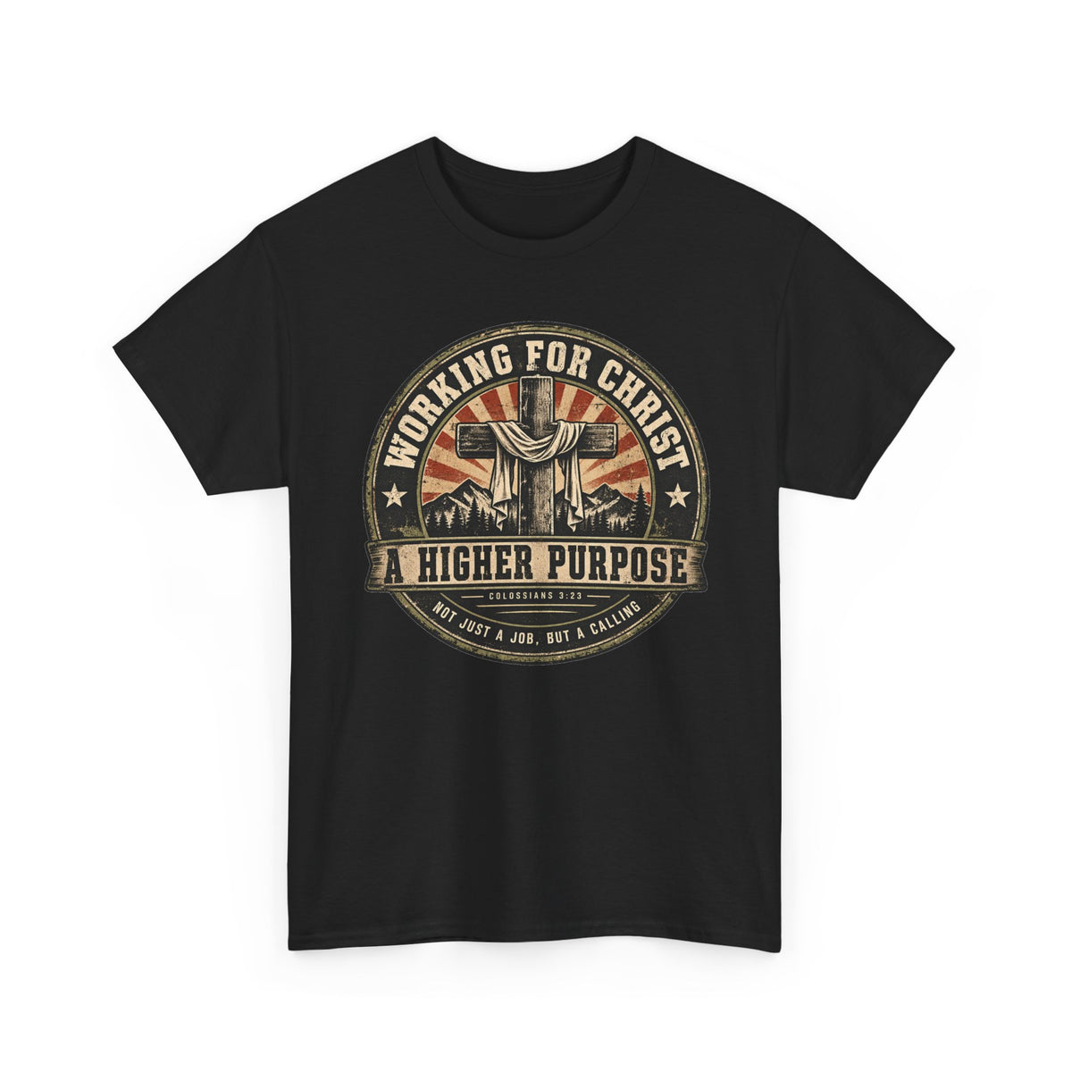 Chaplain T‑Shirt — "Working for Christ: A Higher Purpose" Christian Tee