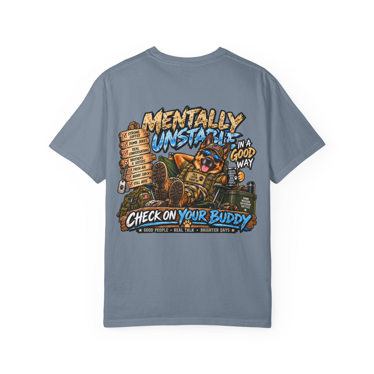 Mentally Unstable Graphic T-Shirt — "Check On Your Buddy" Mental Health Awareness Tee