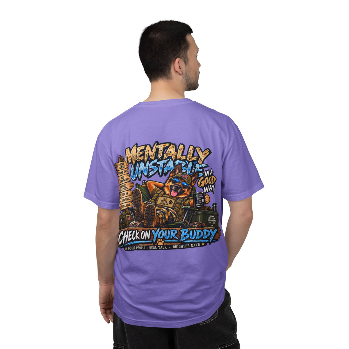 Mentally Unstable Graphic T-Shirt — "Check On Your Buddy" Mental Health Awareness Tee