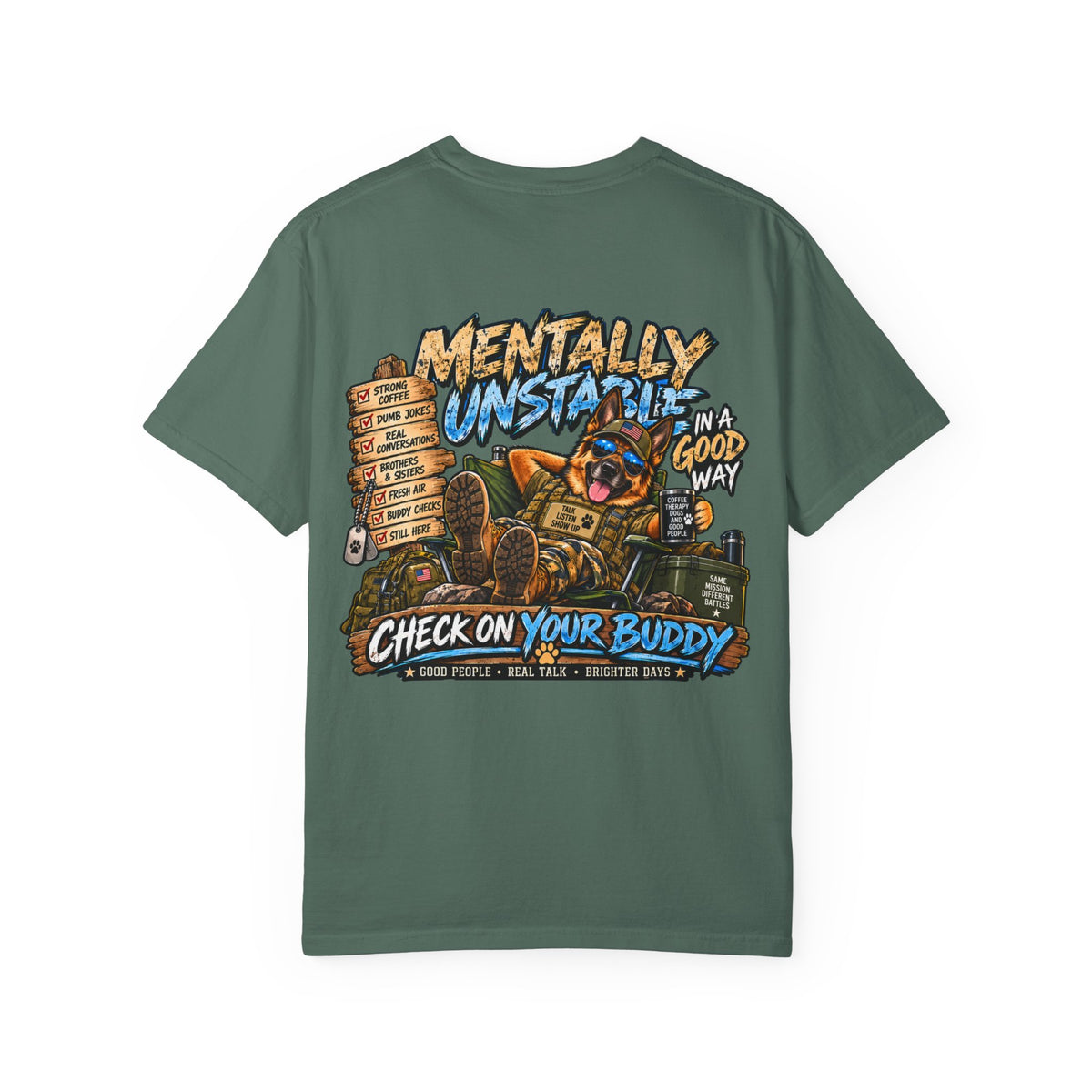 Mentally Unstable Graphic T-Shirt — "Check On Your Buddy" Mental Health Awareness Tee
