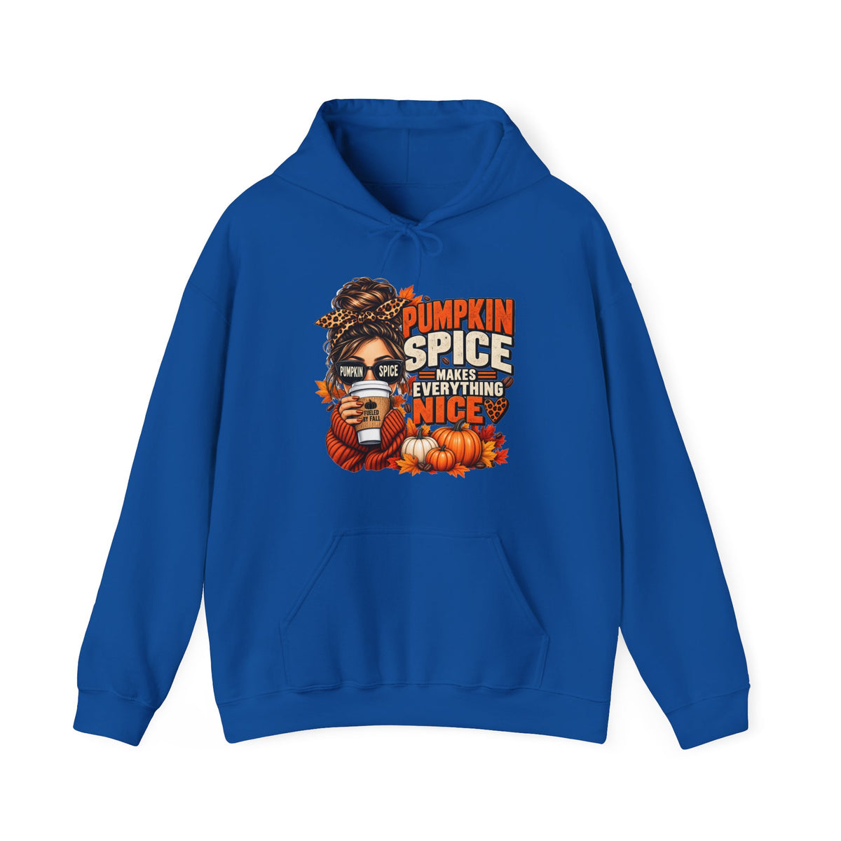Pumpkin Spice Makes Everything Nice – Cozy Fall Hoodie