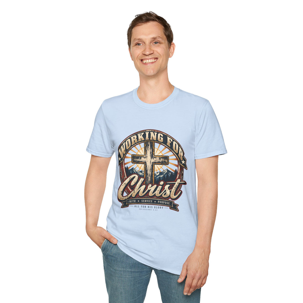 Working for Christ – Faith, Service & Purpose T-Shirt