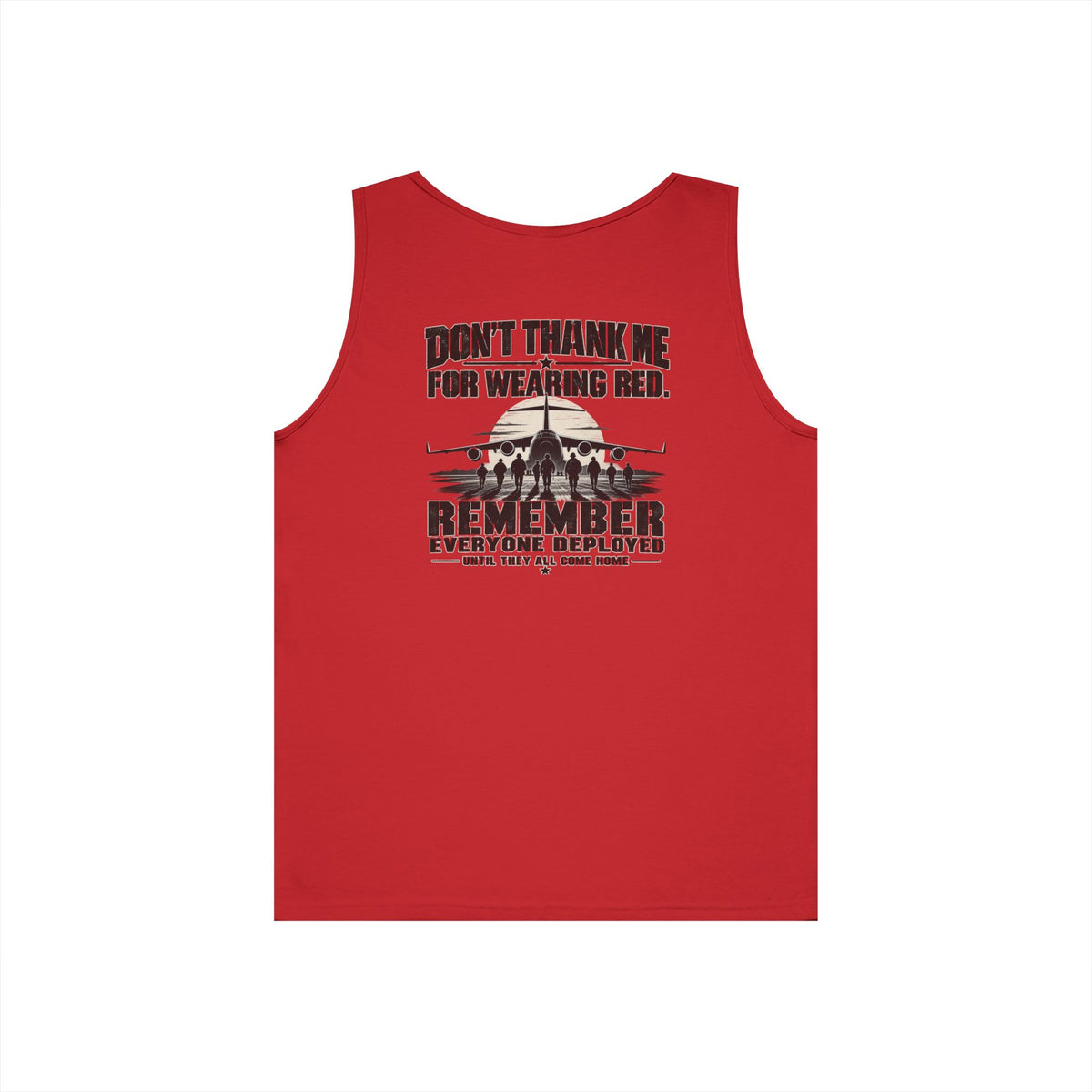 Don’t Thank Me — Remember Everyone Deployed (R.E.D.) Military Support Tank Top
