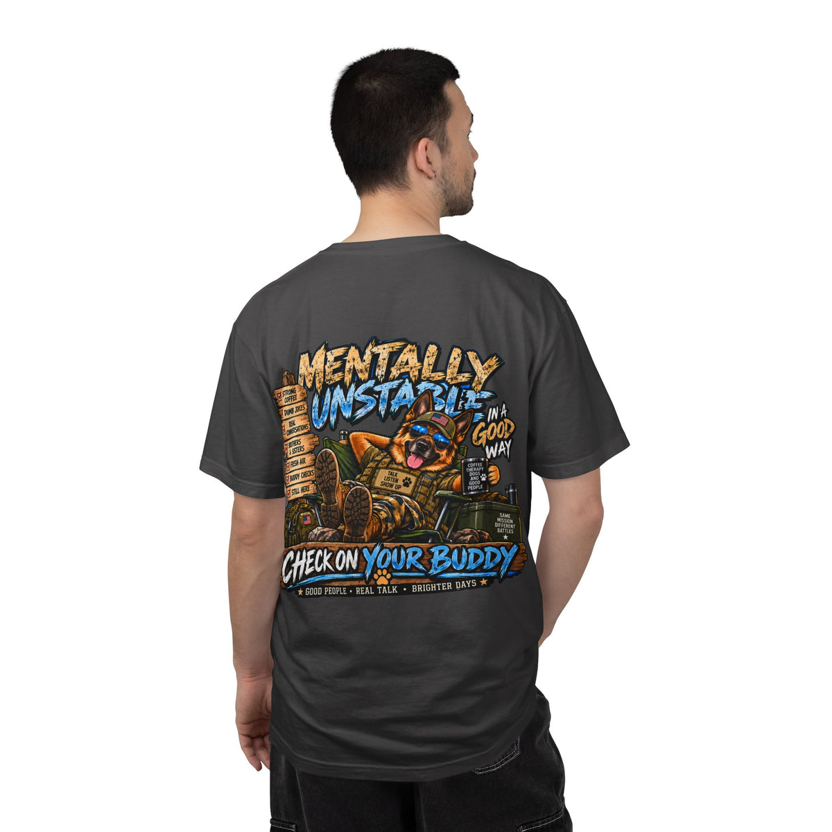 Mentally Unstable Graphic T-Shirt — "Check On Your Buddy" Mental Health Awareness Tee