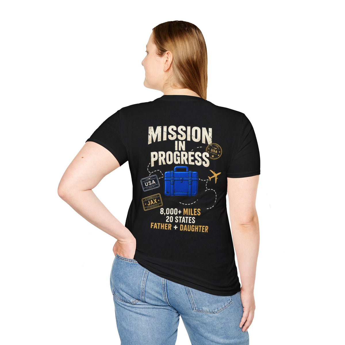 The Pursuit: Mission In Progress Travel T-Shirt — 'Mission In Progress' Father & Daughter 40,000 Miles Tee