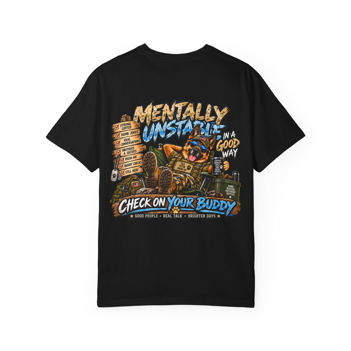 Mentally Unstable Graphic T-Shirt — "Check On Your Buddy" Mental Health Awareness Tee
