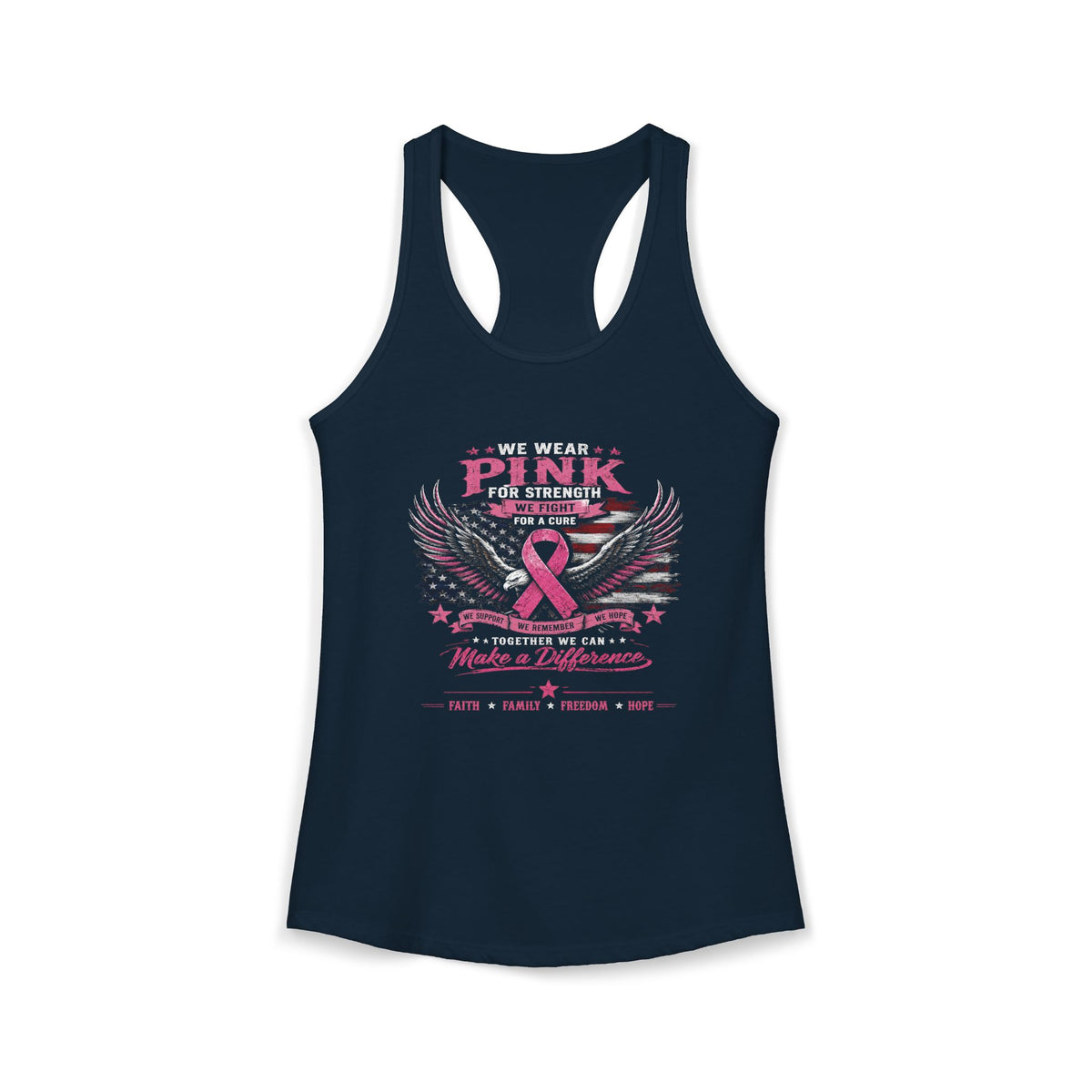 We Wear Pink for Strength - Breast Cancer Awareness Racerback Tank