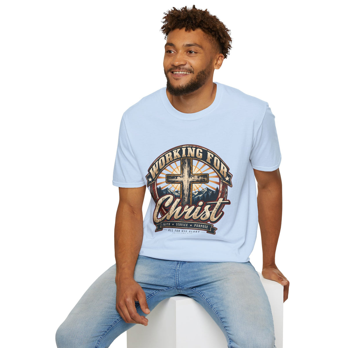 Working for Christ – Faith, Service & Purpose T-Shirt