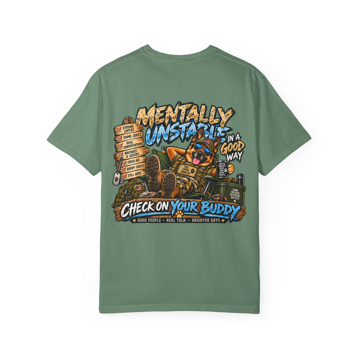 Mentally Unstable Graphic T-Shirt — "Check On Your Buddy" Mental Health Awareness Tee