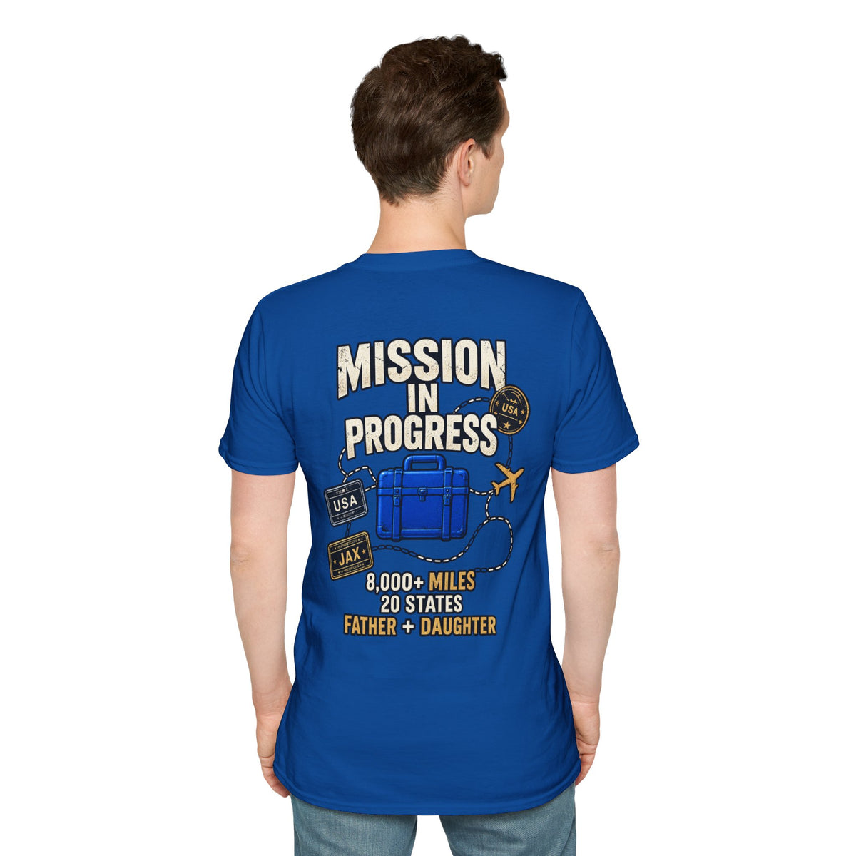 The Pursuit: Mission In Progress Travel T-Shirt — 'Mission In Progress' Father & Daughter 40,000 Miles Tee