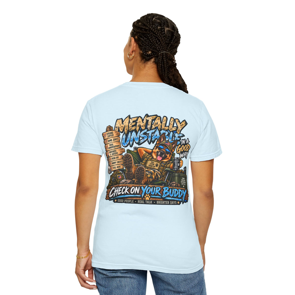 Mentally Unstable Graphic T-Shirt — "Check On Your Buddy" Mental Health Awareness Tee