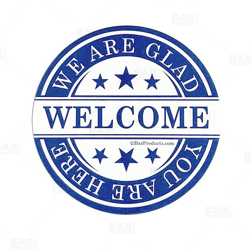 Round Drink Coasters "We Are Glad You Are Here" 3.5 inch Diameter - Pack of 250